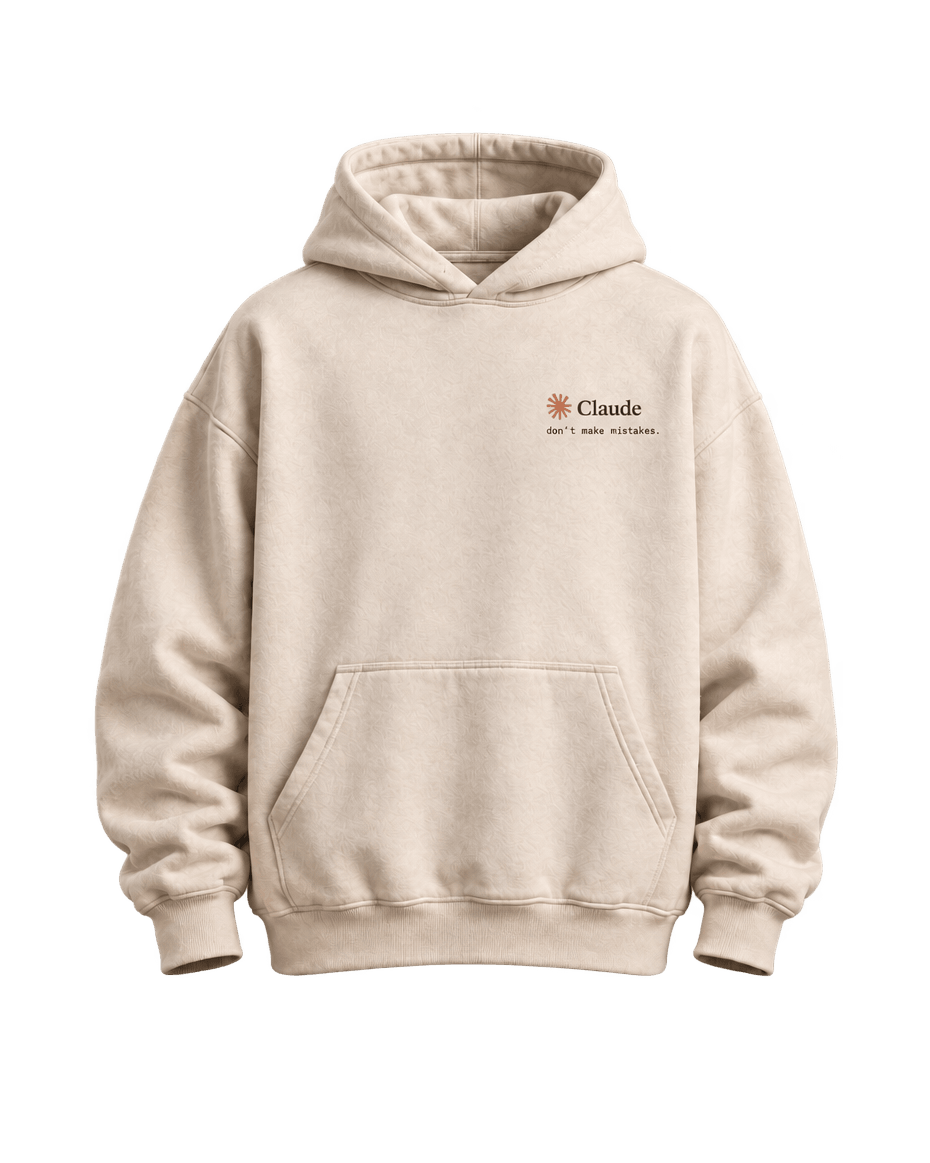 Cream Claude hoodie, front view, with a small Claude chest logo and the line "don't make mistakes."
